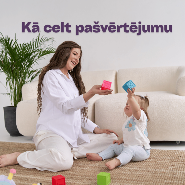 kurss vecākiem Bērna pašvērtējuma veidošana