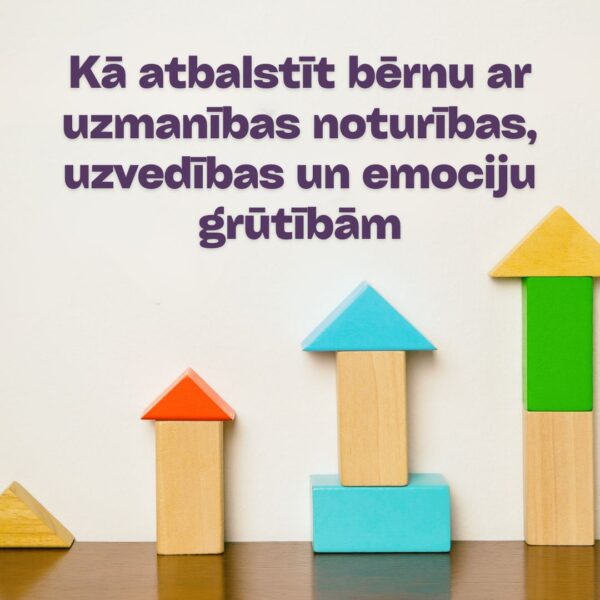 Kā plāidzēt bērnam, kuram ir emociju regulācijas grūtības