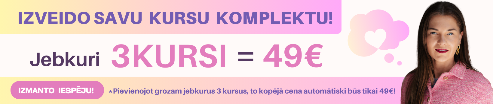 Akcija: 3 produkti = 49 € — uzzini vairāk