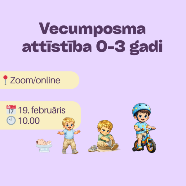 Vecumposma attīstība 0-3 gadi-Mīlēt Izglītoti