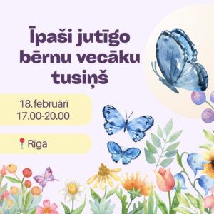 Klātienes tikšanās īpaši jutīgu bērnu vecākiem. Droša vide sarunām, jautājumiem un atbalstam no speciālista un citiem vecākiem. Pievienojies vecāku tusiņam.