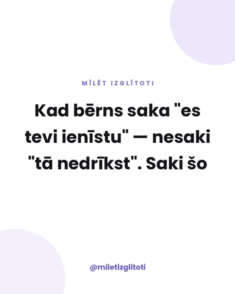 Bērns dusmās saka „es tevi ienīstu”: ko tajā brīdī darīt vecākam